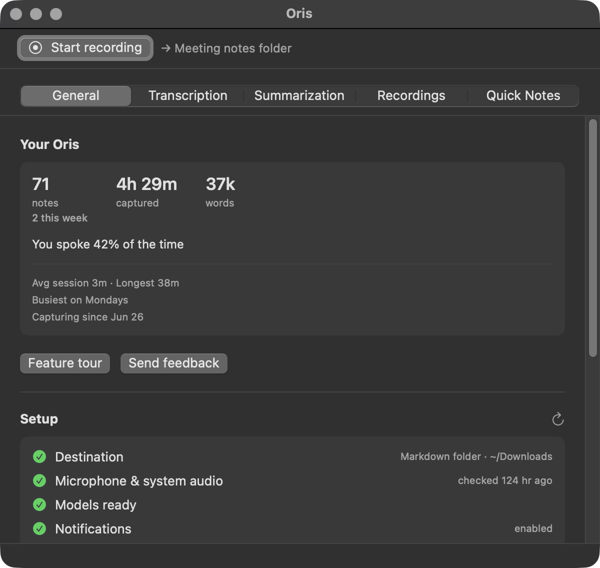 The Oris app's home window on the General tab: the record strip at the top reading "Start recording → Meeting notes folder", the five tabs below it, the Your Oris stats card, and the Setup card with green checks for Destination, Microphone & system audio, Models ready, and Notifications.